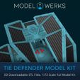 MODEL @)WERKS y ib == aw , ————— § MK ORG: HIGH UXXSS CI Wo nn" COI HG! WIA HK! Mw ON TIE DEFENDER MODEL KIT . 1/72 Scale Full Model K 3D Downloadable STL Files Tie Defender 1/72 Scale Tie Fighter