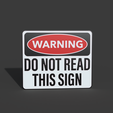 warning_do_not_read_2023-Nov-21_10-48-12PM-000_CustomizedView9588069198.png Warning Do Not Read This Sign