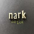 IMG_7903.jpg NARK Font lowercase 3D letters STL file