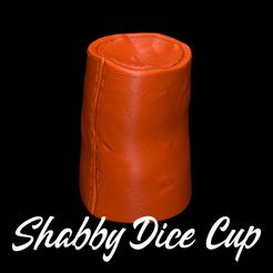 shabby_dice_cup.jpg STL-Datei Shabby Würfelbecher・3D-druckbare Vorlage zum herunterladen