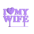 ILoveMyWife-Standing.stl I Love My Wife -  Pixel Art Sign