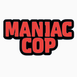 Screenshot-2024-03-16-160607.png MANIAC COP Logo Display by MANIACMANCAVE3D