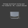 Nuevo proyecto - 2021-01-31T212019.828.png Vintage aluminium racing seat - For model kit - RC - custom diecast