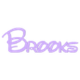 Brooks.stl Custom Name "Brooks" – Disney Style | STL for 3D Printing + DXF for CNC
