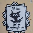 20240114_021939.jpg Its fine, I'm Fin, Everything is Fine Funny sign