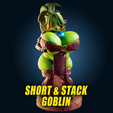 Preview000.png Goblin Girl Short & Stacked 3D Print Model