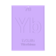 Ytterbium_Periodic_Tile_v2.stl Periodic Table Tiles