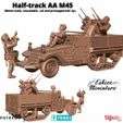Halftrack-AA-1.jpg M45 AA Half-track with crew - 28mm