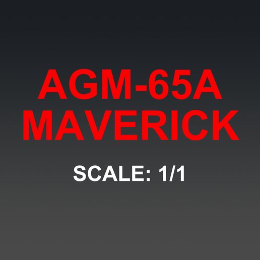 AGM-65A Maverick - Scale 1/1