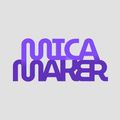 MicaMaker