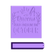 Queens born in October.stl Плакетка "Королевы июля" с подставкой Плюс файлы для всех остальных месяцев года