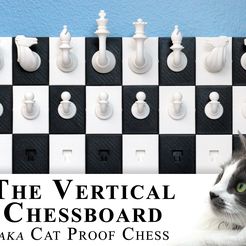 04.jpg Vertical Chessboard, aka The Cat Proof Chessboard