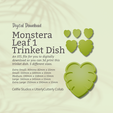 Cover-7.png Monstera 1 Trinket Dish STL File - Digital Download -5 Sizes- Homeware, Boho Modern Design