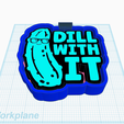Dill-with-it-1.png Dill with it