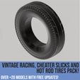 Tires_page-0019.jpg Pack of vintage racing, cheater slicks and hot rod tires for scale autos and dioramas! Scalable models