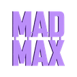 Mad-Max-Logo.stl Mad Max Logo