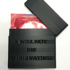 IMG_7214.jpg STL-Datei Condom Case: "I WILL NOT BE YOUR FATHER" herunterladen • Design für 3D-Drucker, SivDa
