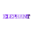 Text Flip - Elephant.stl Text Flip - Elephant (5 STLs)