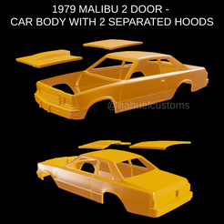Proyecto-nuevo-2023-01-25T092521.963.png Fichier STL 1979 MALIBU 2 DOOR - CARROSSERIE DE VOITURE AVEC 2 CAPOTS SÉPARÉS・Design pour imprimante 3D à télécharger