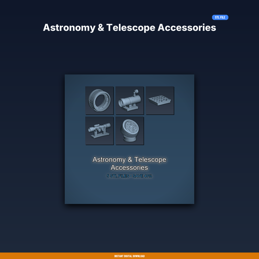 Astronomy & Telescope Accessories - 5-Model STL Bundle