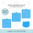 Etsy-Listing-Template-STL.png Kitty Sprinkles Stencil | Laser or 3D Printed, Decorating Stencils | Digital Download STL & SVG Files