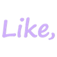 Like (Flat) - Yellow.stl "Como", sinal