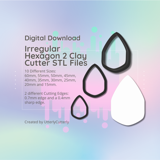 Irregular Hexagon 2 Clay Cutter - Jewelry Earring STL Digital File Download- 10 sizes and 2 Cutter Versions