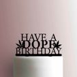 JB_Have-A-Dope-Birthday-225-990-Cake-Topper.jpg TOPPER HAVE A DOPE BIRTHDAY