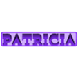 Patricia_Elegant.STL Patricia 3D Nametag - 5 Fonts