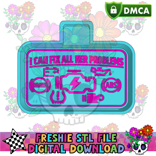 I Can Fix All Her Problems STL Freshie Housing