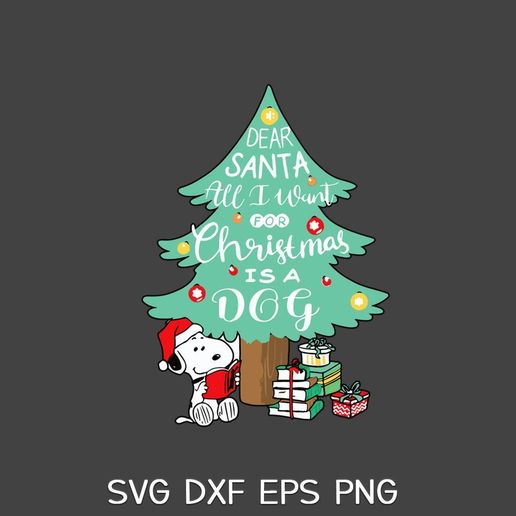 Dear Santa All I Want Christmas Is A Dog SVG, Christmas Snoopy SVG - 3D model önizlemesi