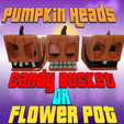 candyyyyyyyyyy.png 3 Halloween Pumpkin Heads (Flower Pot / Candy Bucket)
