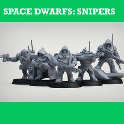 title.jpg 3D file SPACE DWARF: SNIPERS・3D printing design to download