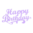 soporte_HappyBirthay.stl Joyeux anniversaire - Pour le gâteau