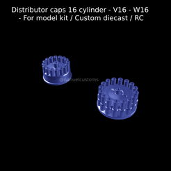 Nuevo-proyecto.png Fichier STL Capuchons de distributeur 16 cylindres - V16 - W16 - Pour maquette / Custom diecast / RC・Design pour imprimante 3D à télécharger