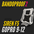 Bandproof2_1_GoPro9-12_FixM-58.png BANDOPROOF 2 // FIX MOUNT// VERTICAL SIREN F5 // GOPRO9-12