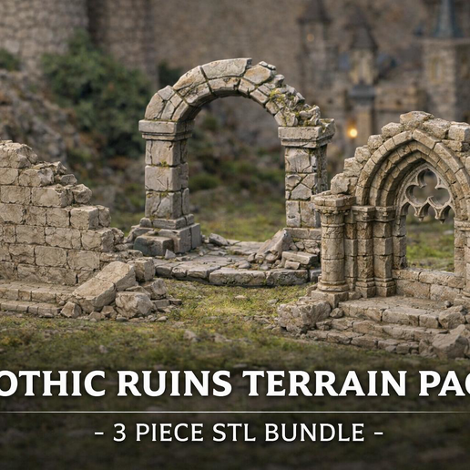 Gothic Ruins Terrain Pack – 3 Piece STL Bundle