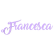Francesca.stl Names with first initial "F".