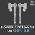 00.png Gen 2S Power-axe hands Add-on
