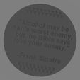 Coaster-Alcohol-may-be-man’s-worst-enemy,-but-the-Bible-says-love-your-enemy.-Frank-Sinatra.jpg Set of 6 coasters with cheers