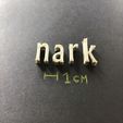 IMG_7904.jpg NARK Font lowercase 3D letters STL file