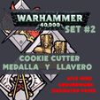 KA ee Thee 1d = oe 7 vn as COOKIE ra MEDALLA Y LLAVERO a WARHAMMER 40K - MEDALS, KEYCHAIN AND COOKIE CUTTER -
