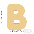 letter_b~5in-cm-inch-cookie.png Letter B Cookie Cutter 5in / 12.7cm
