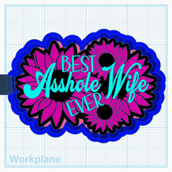 Best-Asshole-wife.png Archivo STL La mejor esposa gilipollas・Modelo imprimible en 3D para descargar