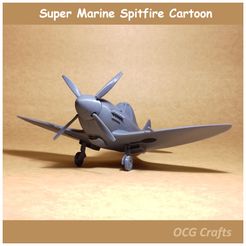 Super Marine Spitfire Cartoon OCG Crafts STL file Super Marine Spitfire Cartoon・3D printer model to download