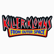 Screenshot-2024-02-07-191320.png KILLER KLOWNS FROM OUTER SPACE V3 Logo Display by MANIACMANCAVE3D