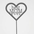BEST-MOM-EVER-TOPPER.jpg TOPPER - BEST MOM EVER