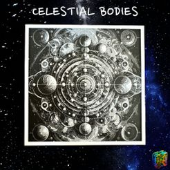 Celestial-Bodies_by-TheMazePrinter.jpg Celestial Bodies