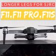 LONGER LEGS FOR SJRC STL file longer legs for sjrc f11, f11pro, f11s, f114k pro・3D printer model to download