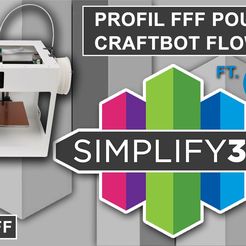 Image_Youtube_Simplify3D.jpg 3D file Profil fff (Simplify 3D) pour Craftunique Craftbot Flow IDEX・3D print object to download